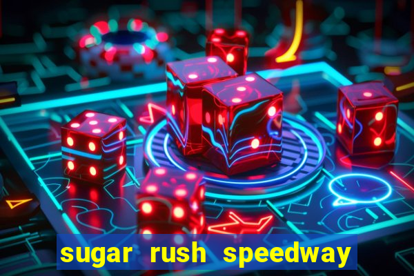 sugar rush speedway download android